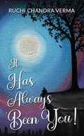 It has always been you!