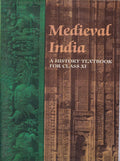 Medieval India A History Textbook For Class Xi