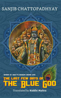 The Last FewDays of the Blue God