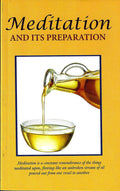 Meditation And Its Preparation