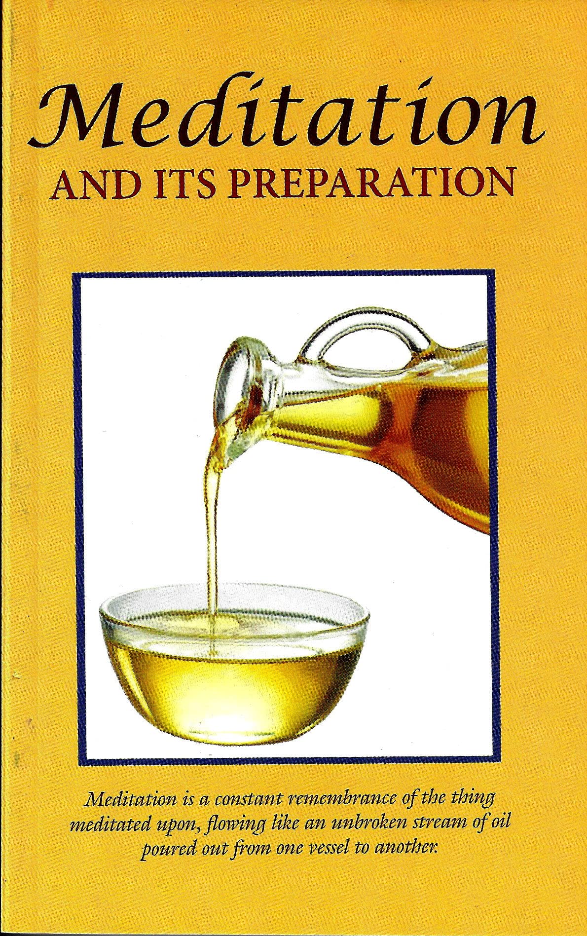 Meditation And Its Preparation
