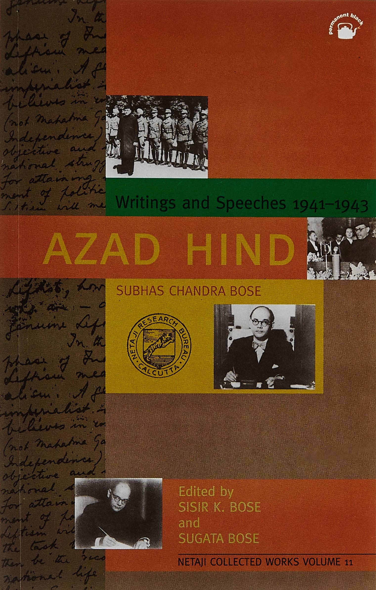 AZAD HIND: WRITINGS AND SPEECHES 19411943