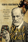 Reel to Real : The mind, through the lens of Malayalam cinema