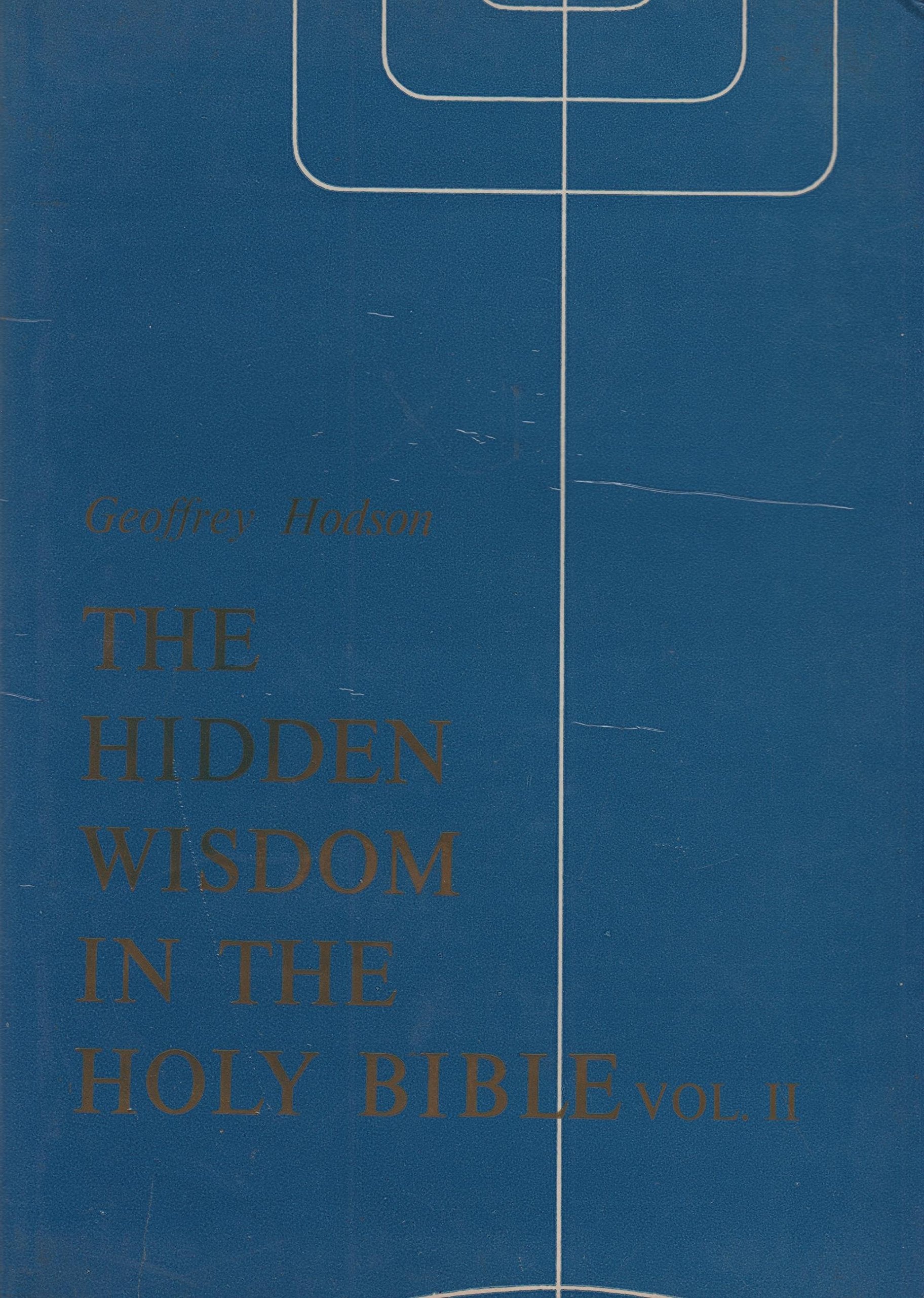 The Book of Genesis (Vol II) (Hidden Wisdom in the Holy Bible)