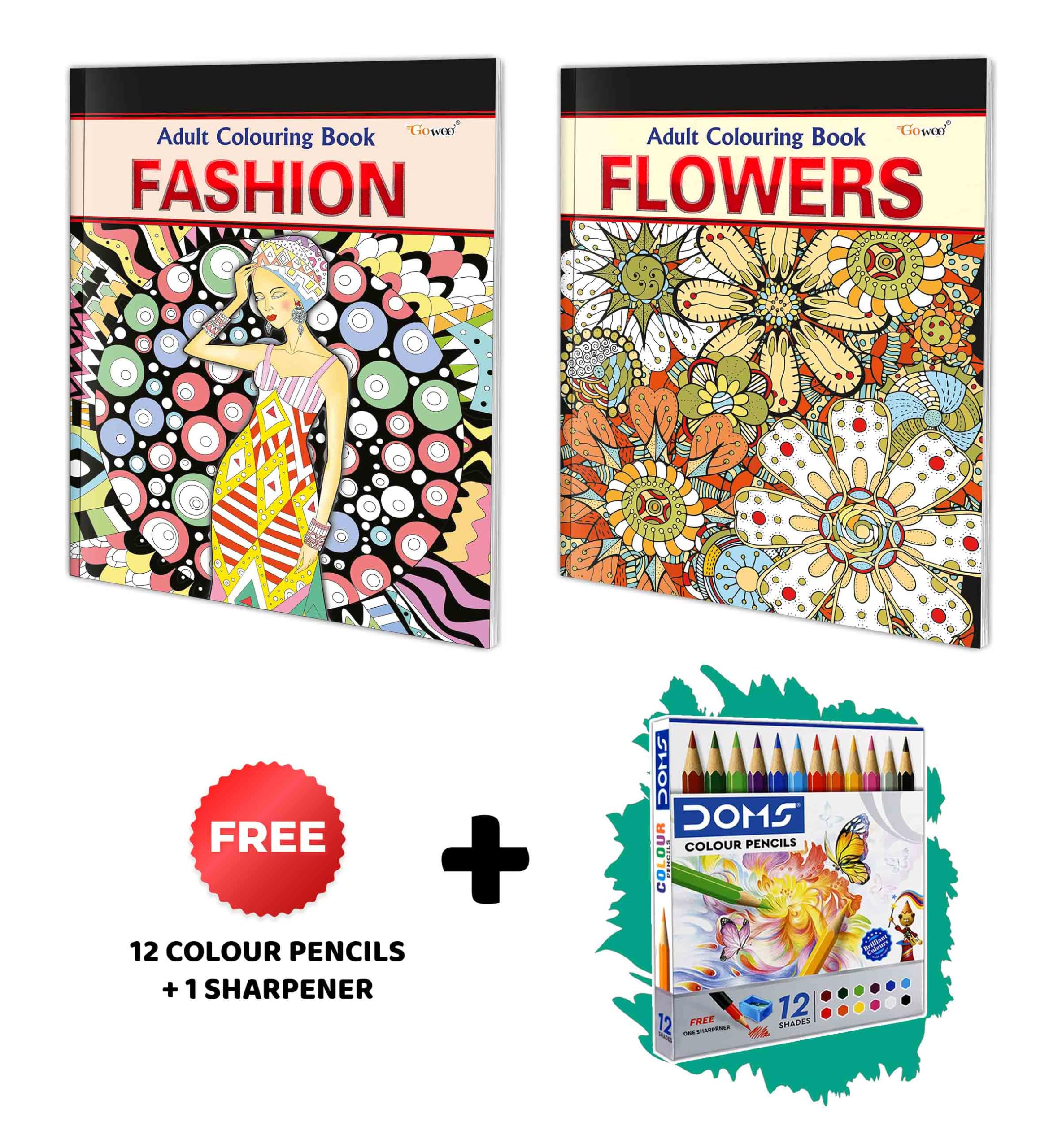 Fashion and Flowers  Adult Colouring Book with 12 Colour Pencils + 1 Sharpener : Relaxing Coloring Book, Creative Coloring Fun 