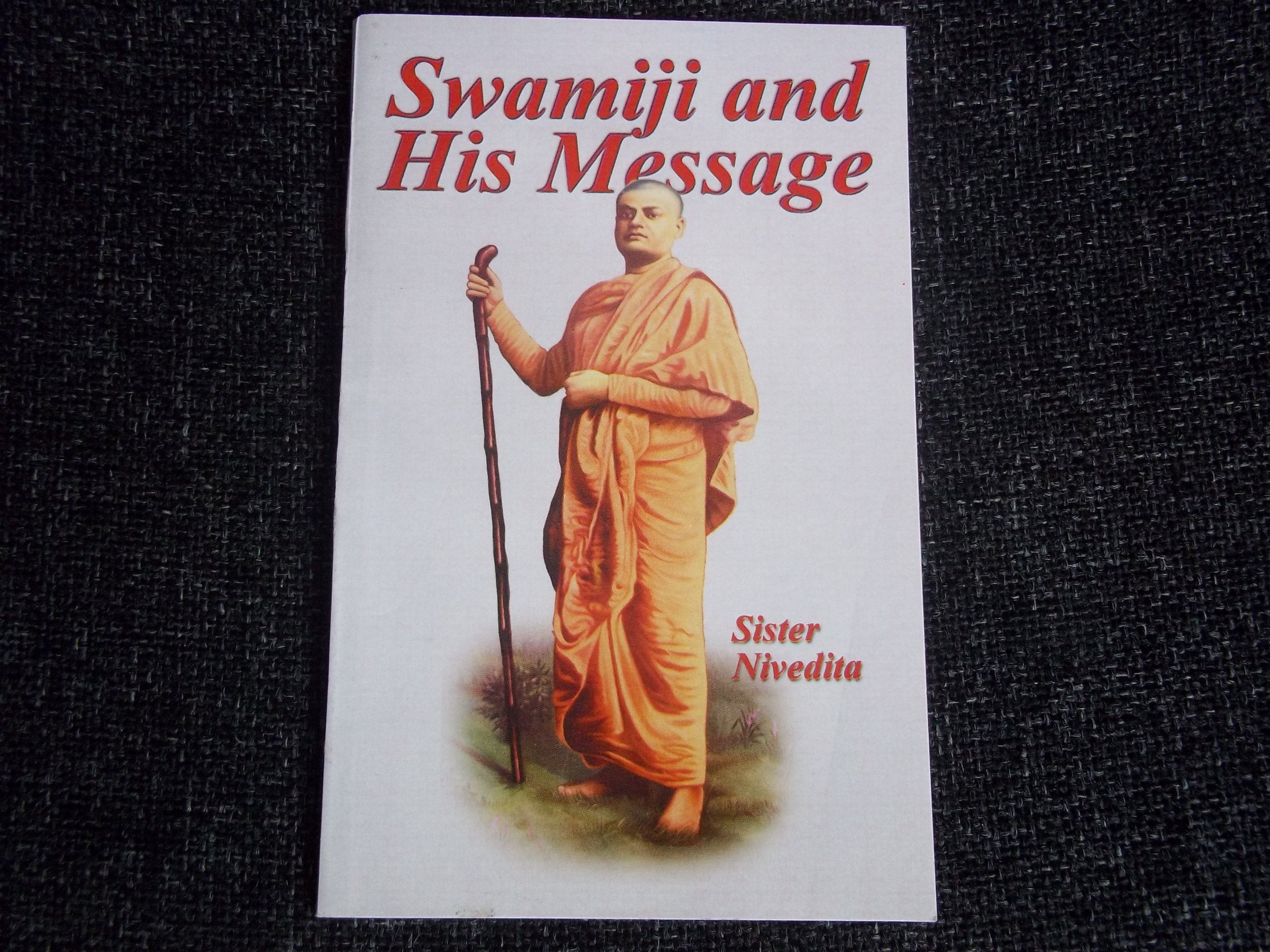 Swamiji And His Message
