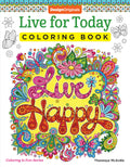 Live for Today Coloring Book (Coloring is Fun) (Design Originals) 32 Inspiring Quotes & BeginnerFriendly Creative Art Activitie