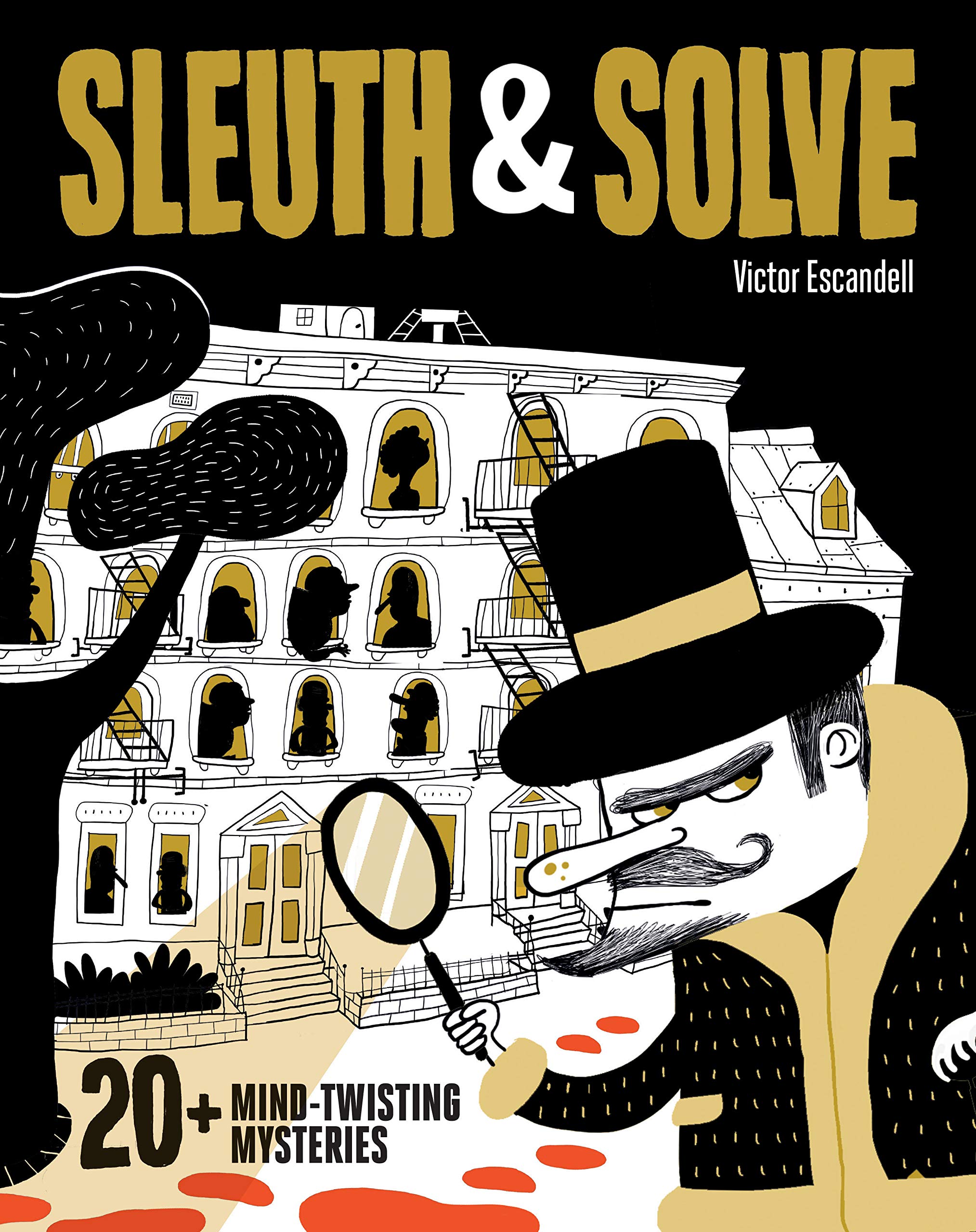 Sleuth & Solve: 20+ MindTwisting Mysteries: (Mystery Book for Kids and Adults, Puzzle and Brain Teaser Book for All Ages)