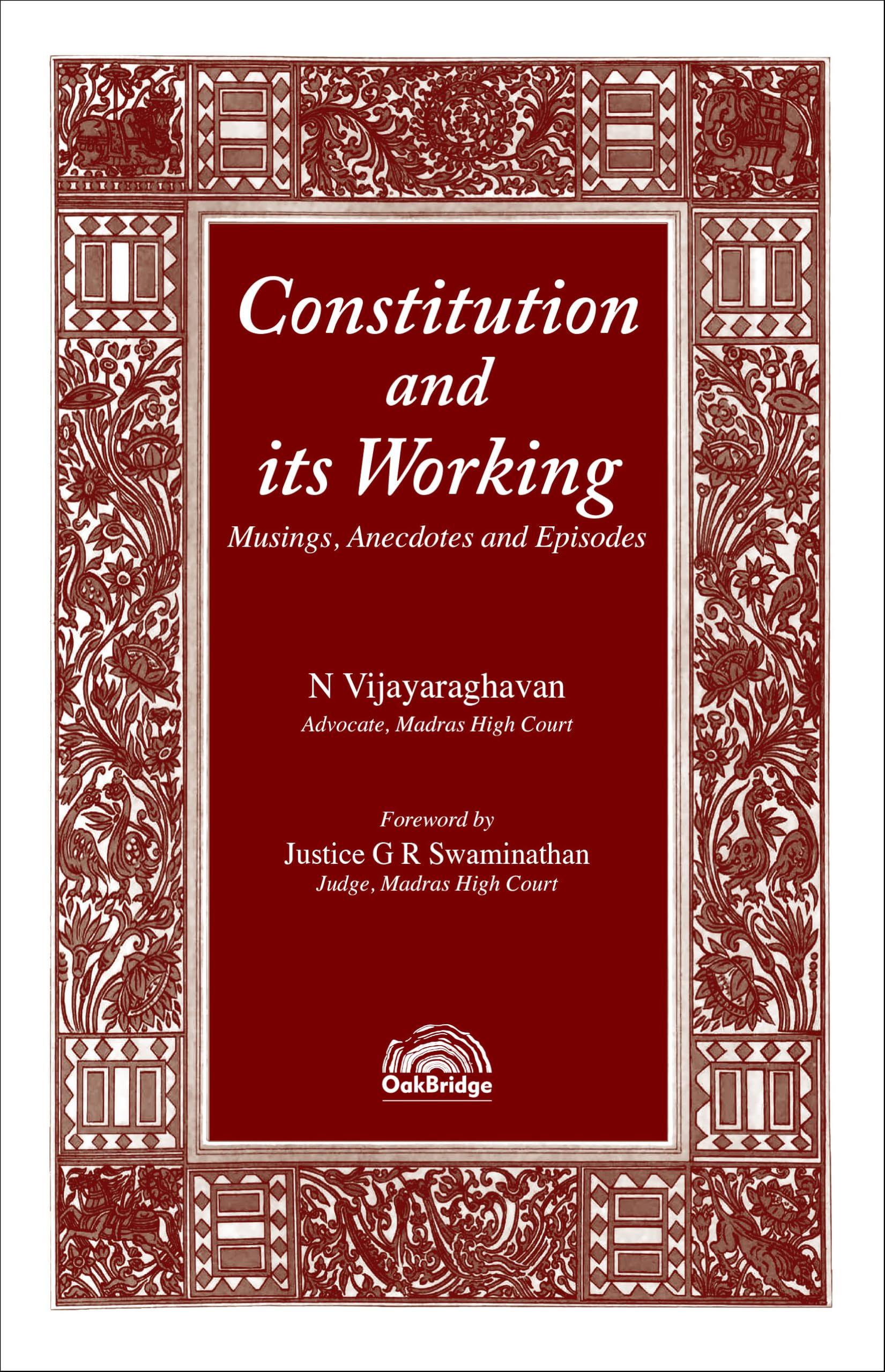 Constitution and its Working by N Vijayaraghavan | OakBridge