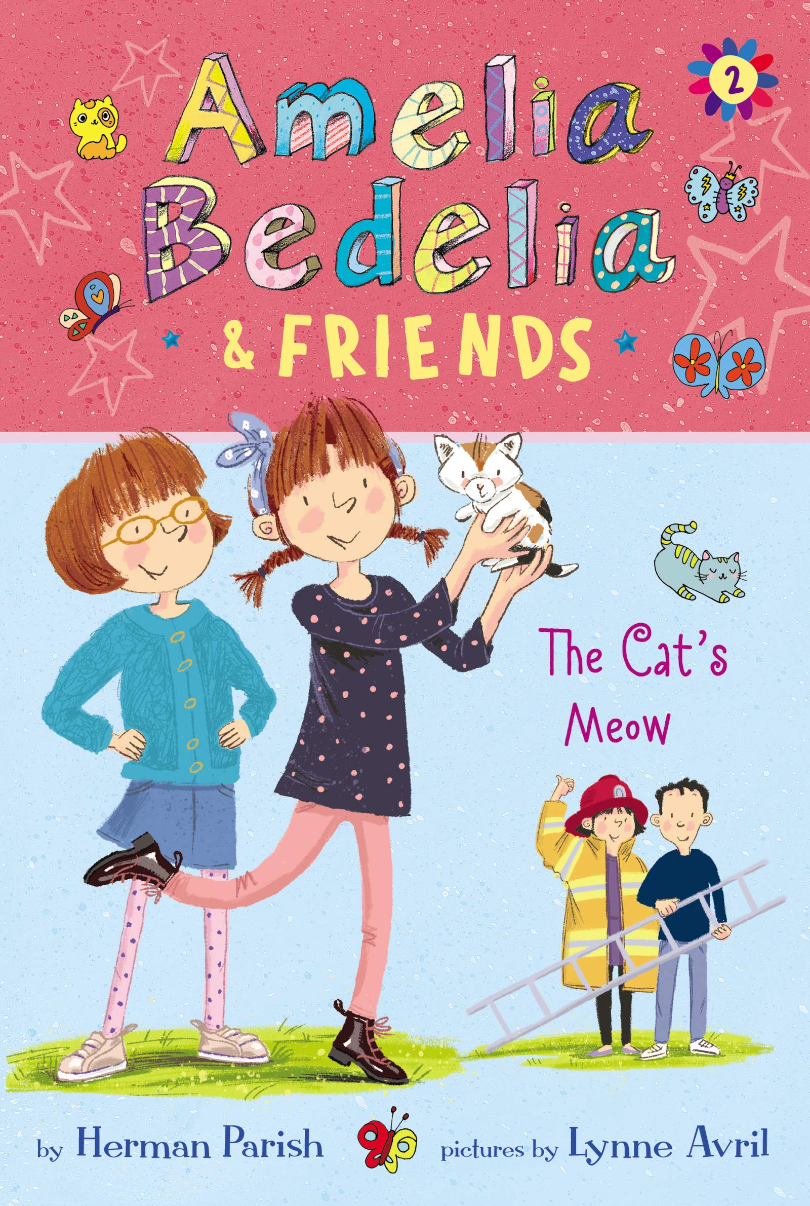 Amelia Bedelia & Friends #2: Amelia Bedelia & Friends The Cats Meow