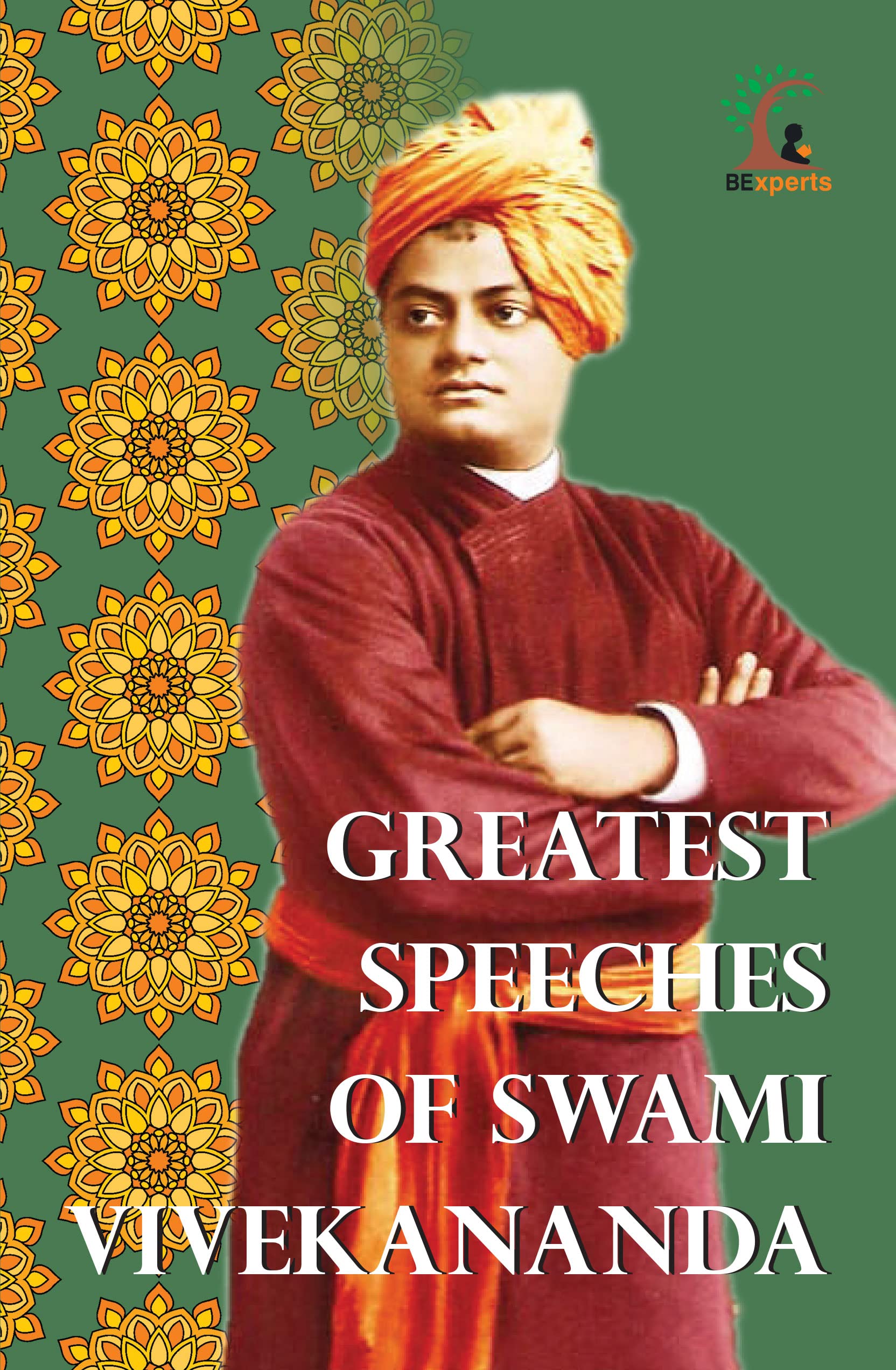 Greatest Speeches of Swami Vivekananda: Collection of 35 Speeches  Collectable Edition
