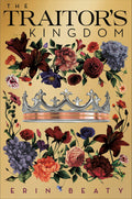 Traitors Kingdom (Traitors Trilogy, 3)