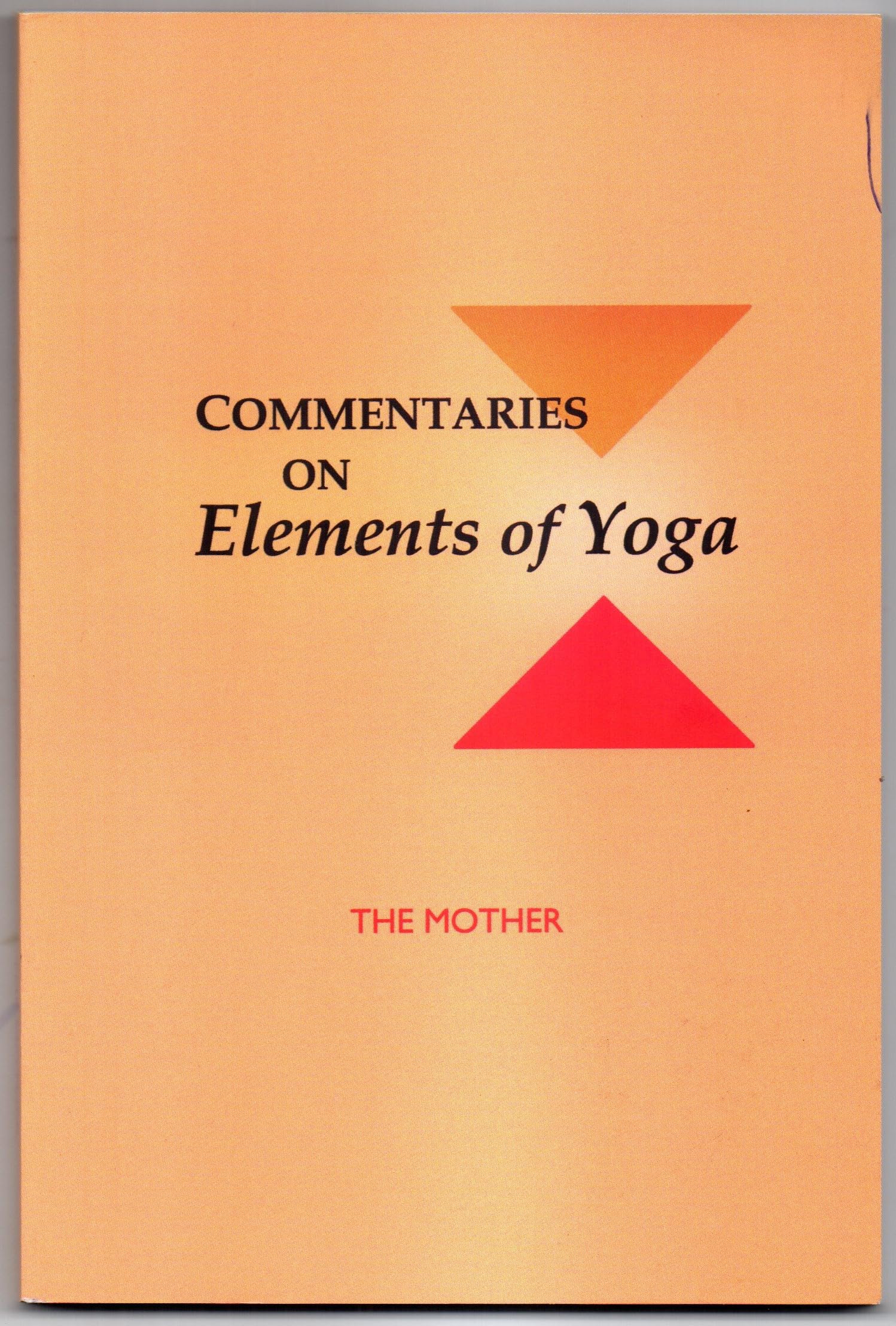 Commentaries On Elements Of Yoga