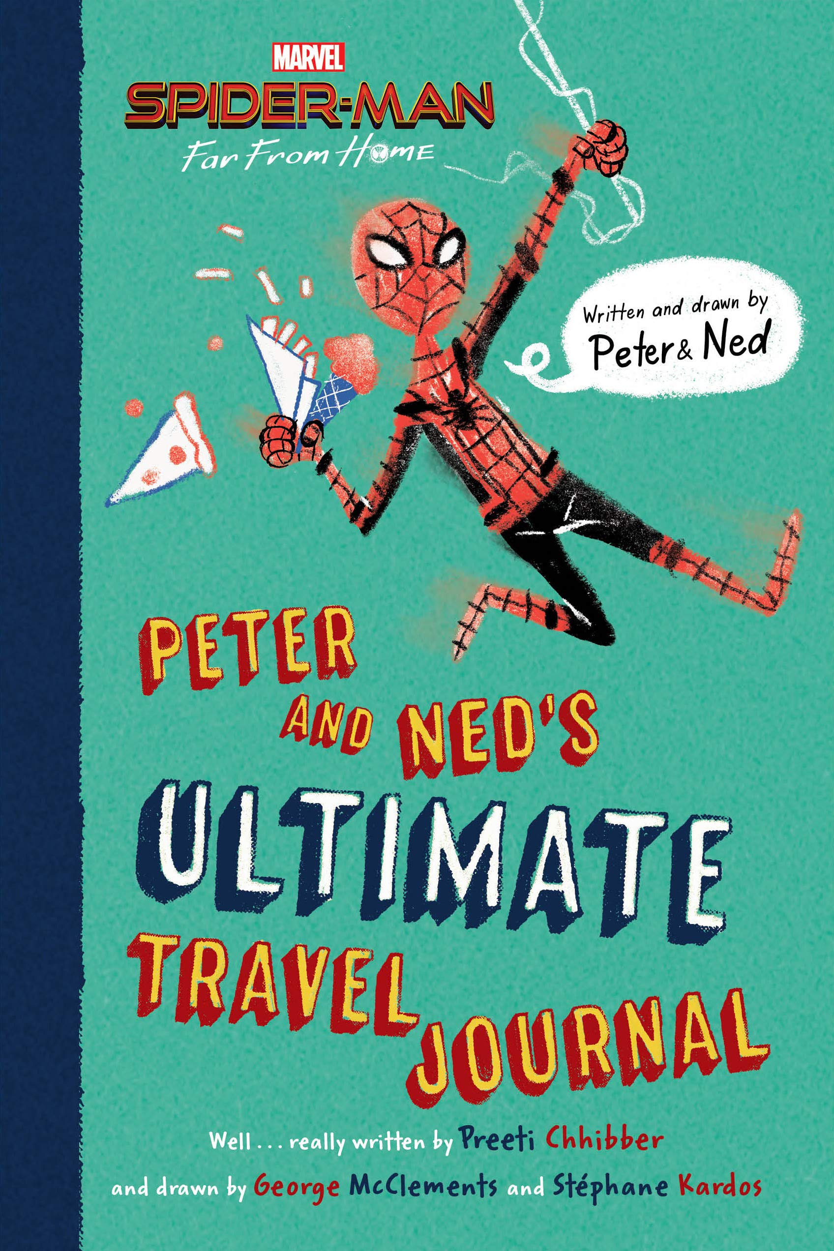SpiderMan: Far From Home: Peter and Neds Ultimate Travel Journal