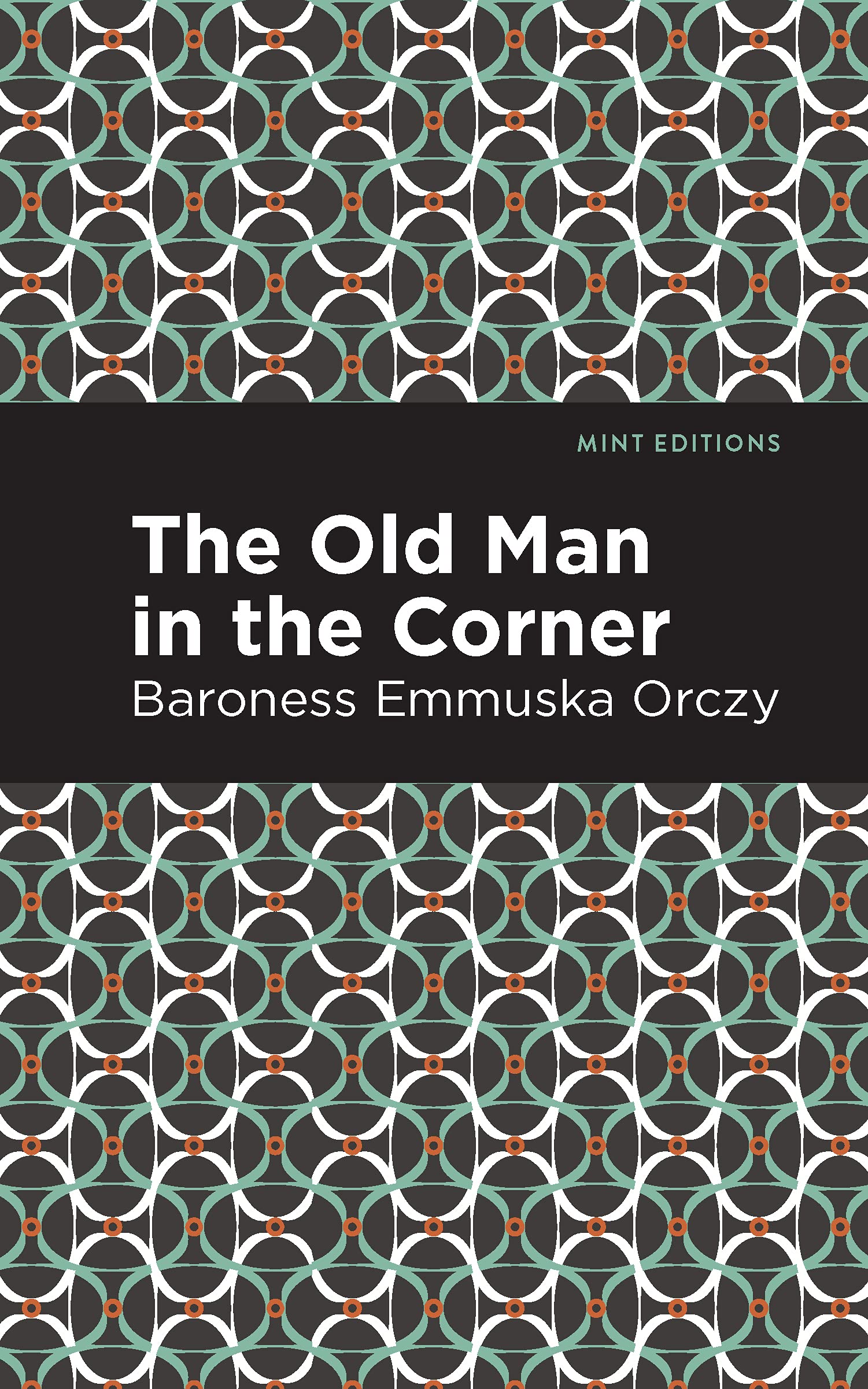 The Old Man in the Corner (Mint Editions  Crime, Thrillers and Detective Work)