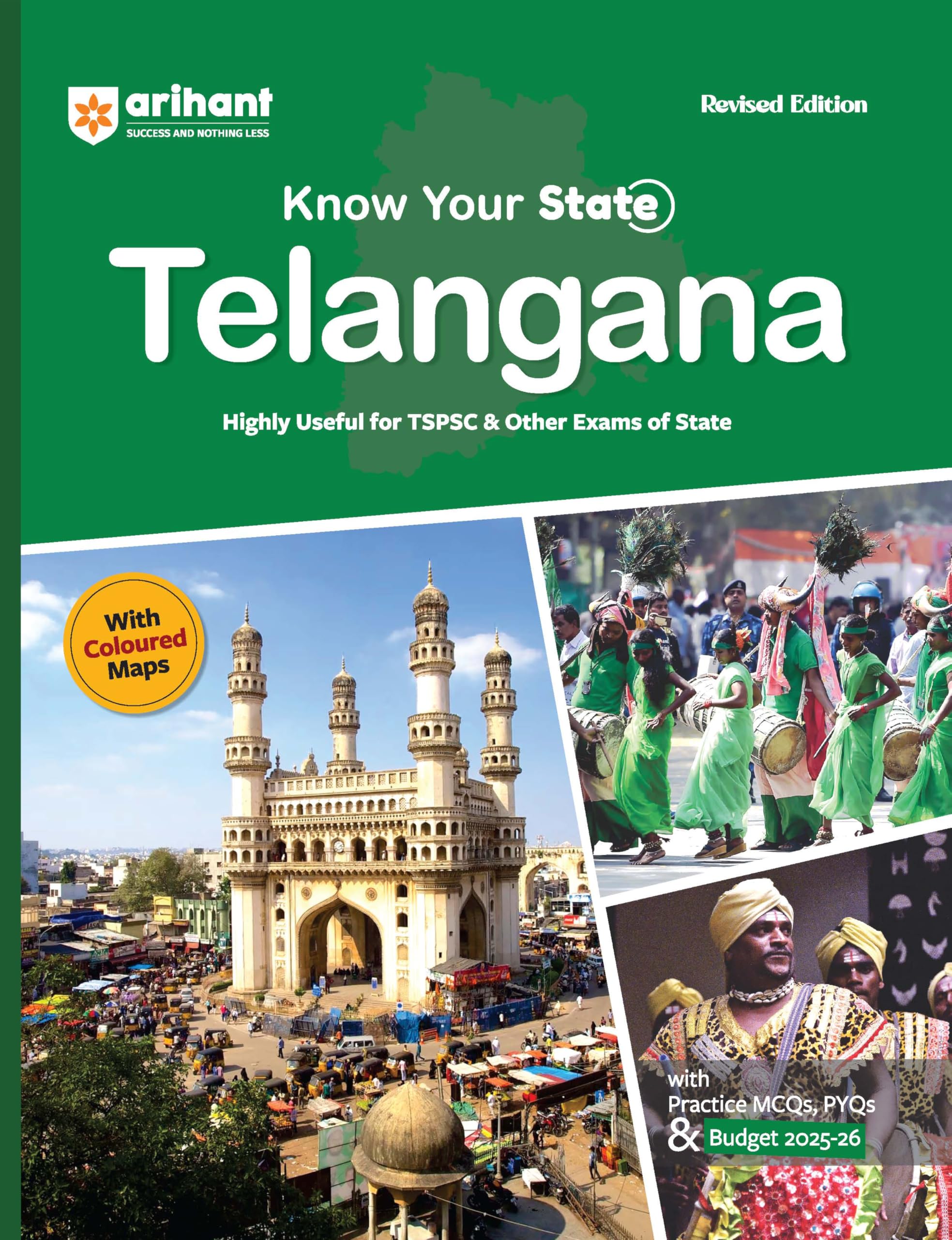 Arihant Know Your State Telangana 202526 | State General Knowledge Guide with Coloured Maps, Practice MCQs, PYQs and Latest Bud