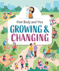 GROWING AND CHANGING