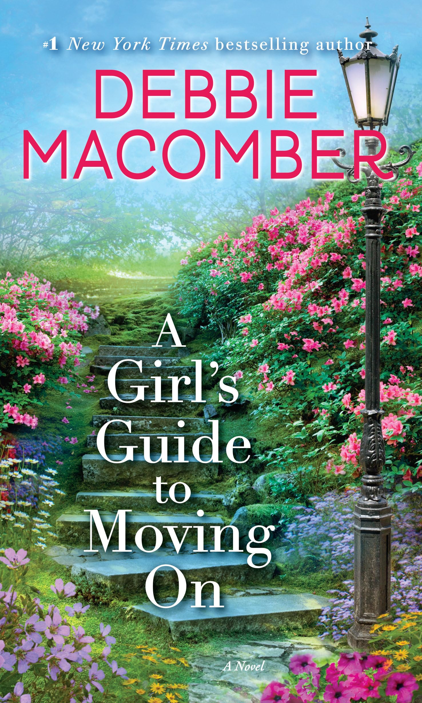 A Girls Guide to Moving On: A Novel