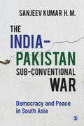The IndiaPakistan Subconventional War: Democracy and Peace in South Asia