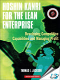 HOSHIN KANRI FOR THE LEAN ENTERPRISE: DEVELOPING COMPETITIVE CAPABILITIES AND MANAGING PROFIT (ORIGINAL PRICE  43.99)