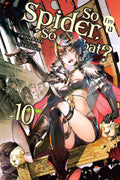 So Im a Spider, So What?, Vol. 10 (light novel) (Volume 10) (So Im a Spider, So What? (light novel), 10)