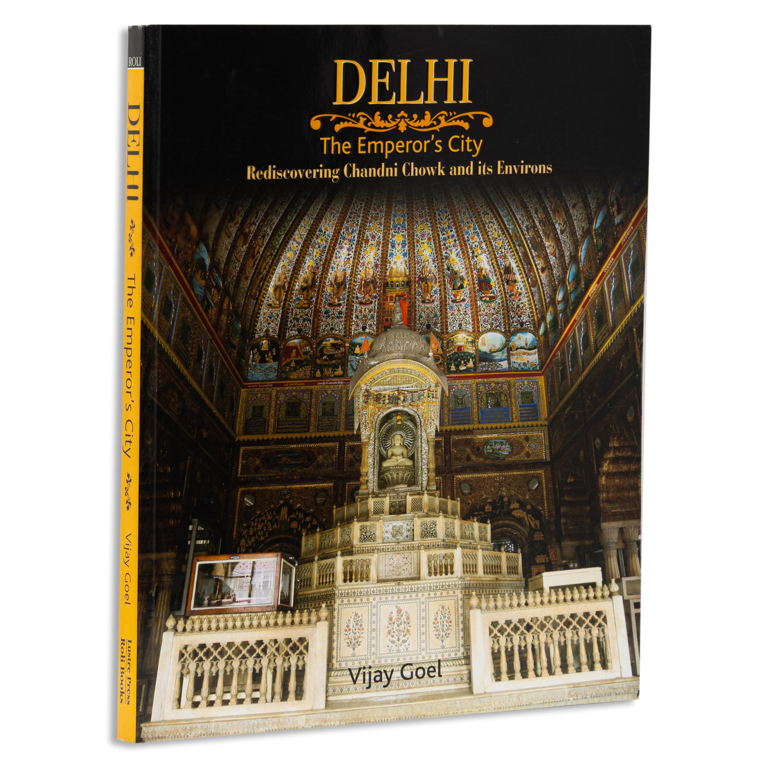 Delhi: The Emperors City