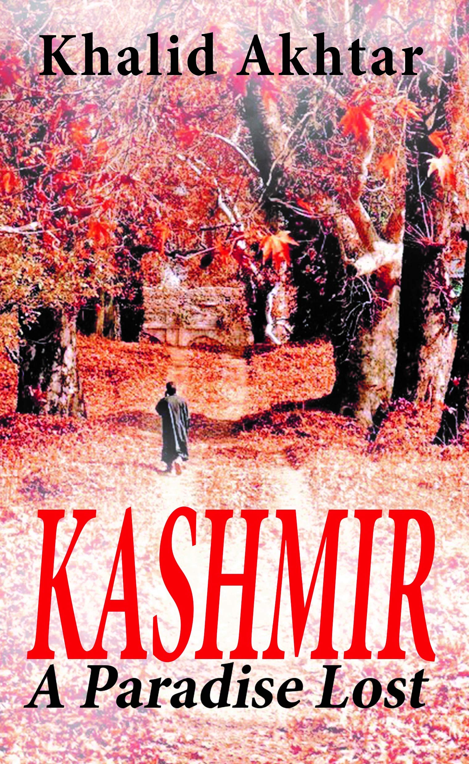 Kashmir  (English, Akhtar Khalid)