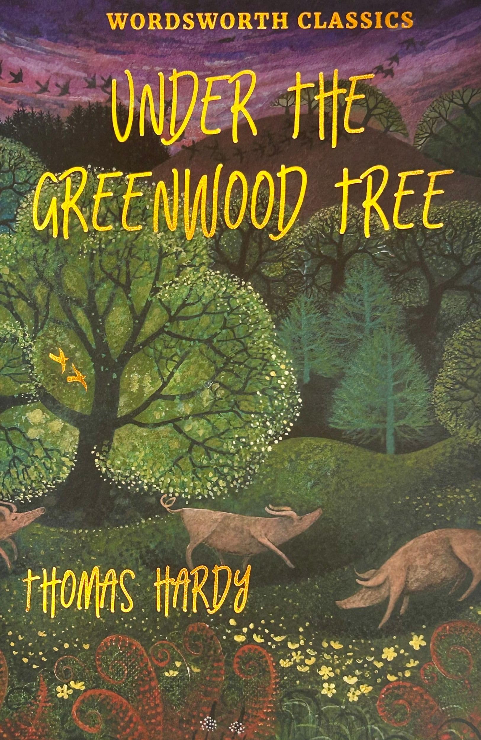 Under the Greenwood Tree (Wordsworth Collection)