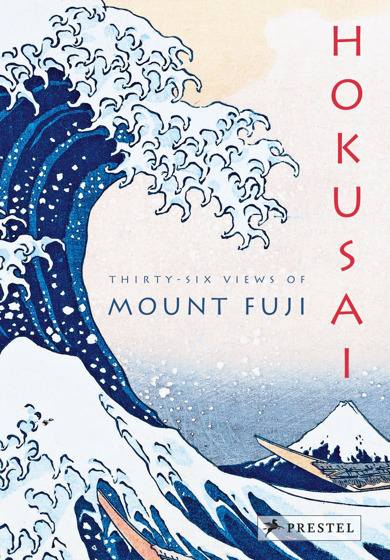 Hokusai: ThirtySix Views of Mount Fuji