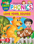 Learn With Phonics Activity Book  3 | Long Vowel Sounds | Early Reading Workbook For Kids Age 410 With Fun Activities, Write &