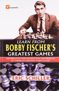 Learn from Bobby Fischers Greatest Games
