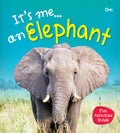 Its me an Elephant: Animal Encyclopedia | Animal Facts and Information | Behavior | Habitat | Characteristics | Wildlife