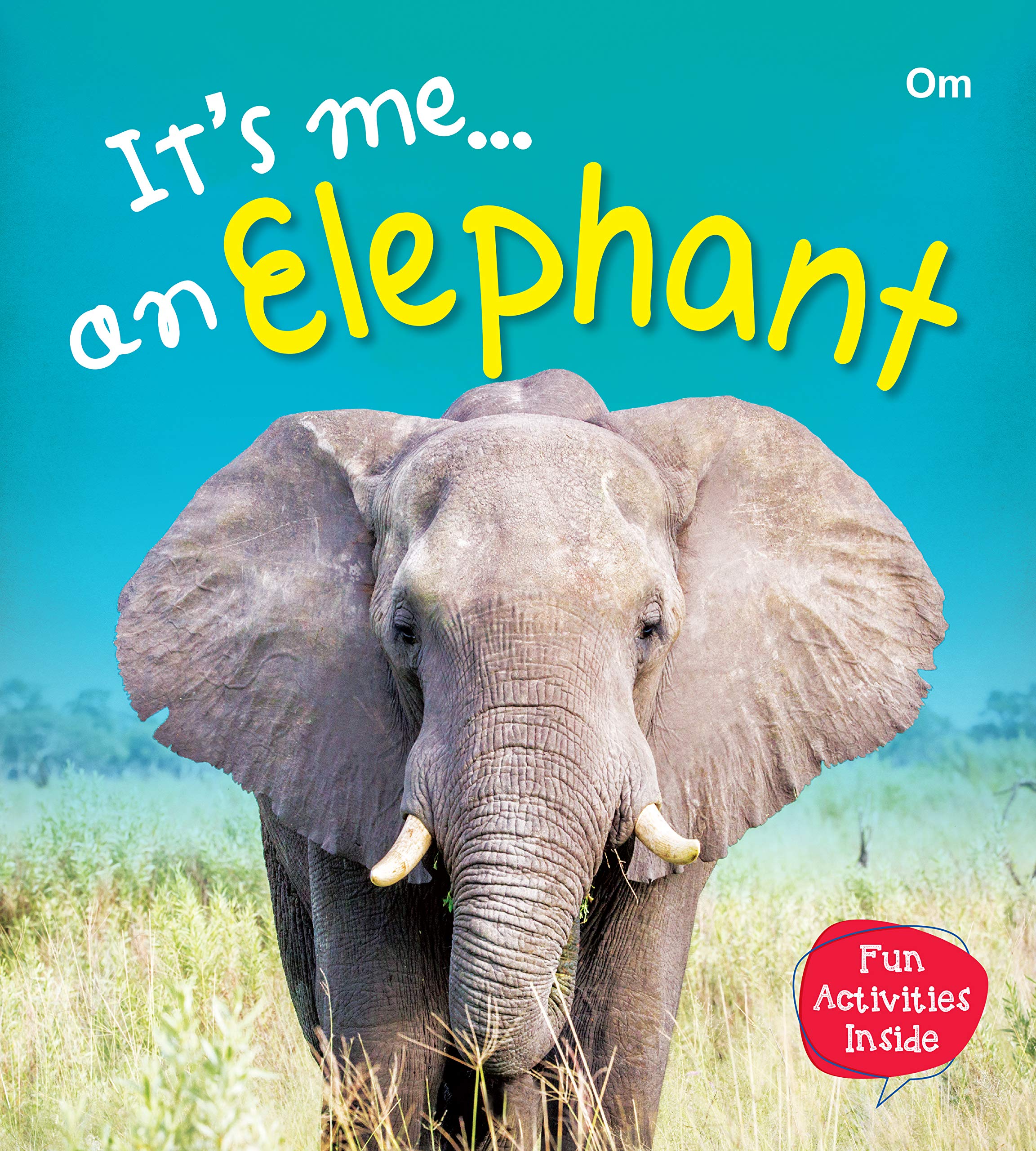 Its me an Elephant: Animal Encyclopedia | Animal Facts and Information | Behavior | Habitat | Characteristics | Wildlife