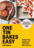 One Tin Bakes Easy: Foolproof cakes, traybakes, bars and bites from glutenfree to vegan and beyond