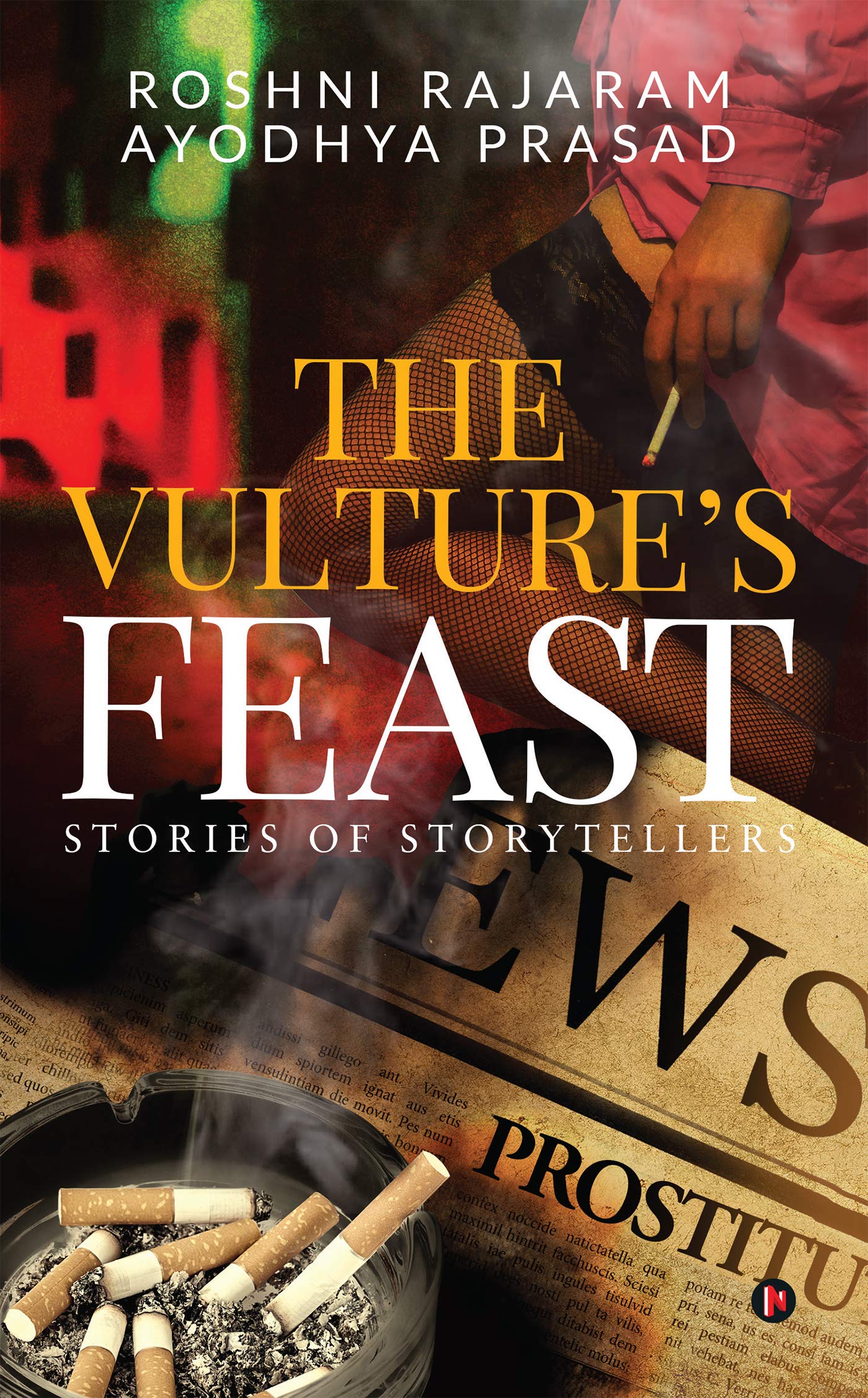The VultureS Feast : Stories Of Storytellers