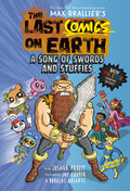 Farshore The Last Comics on Earth A Song of Swords and Stuffies (The Last Kids on Earth).