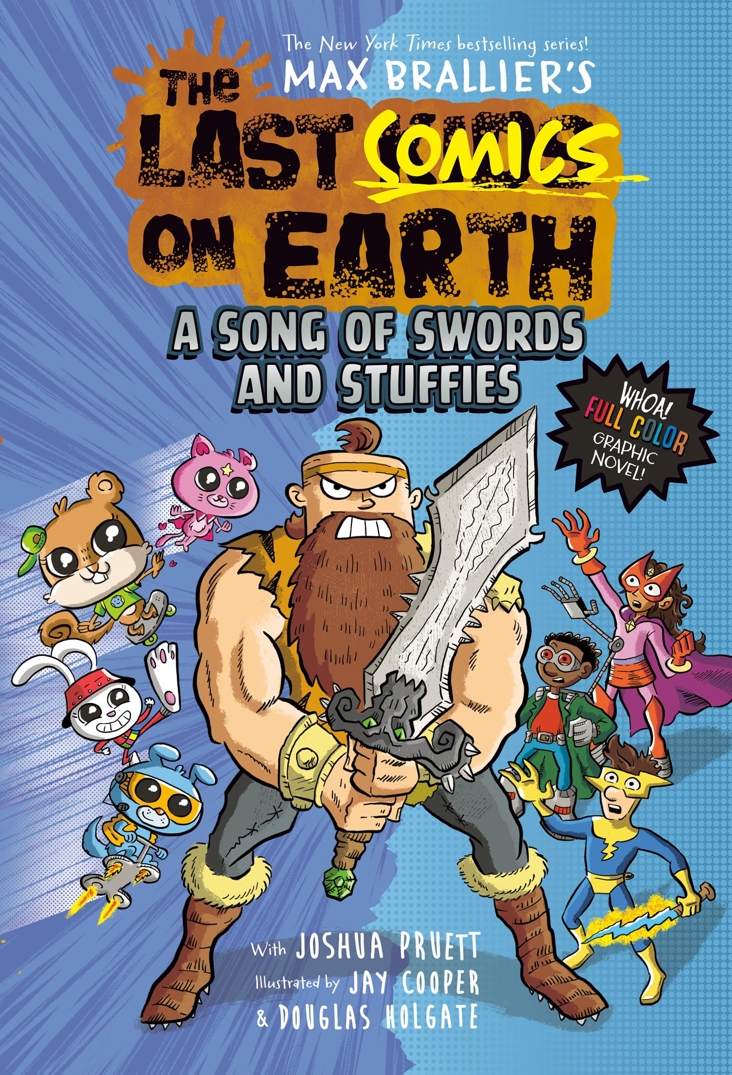 Farshore The Last Comics on Earth A Song of Swords and Stuffies (The Last Kids on Earth).