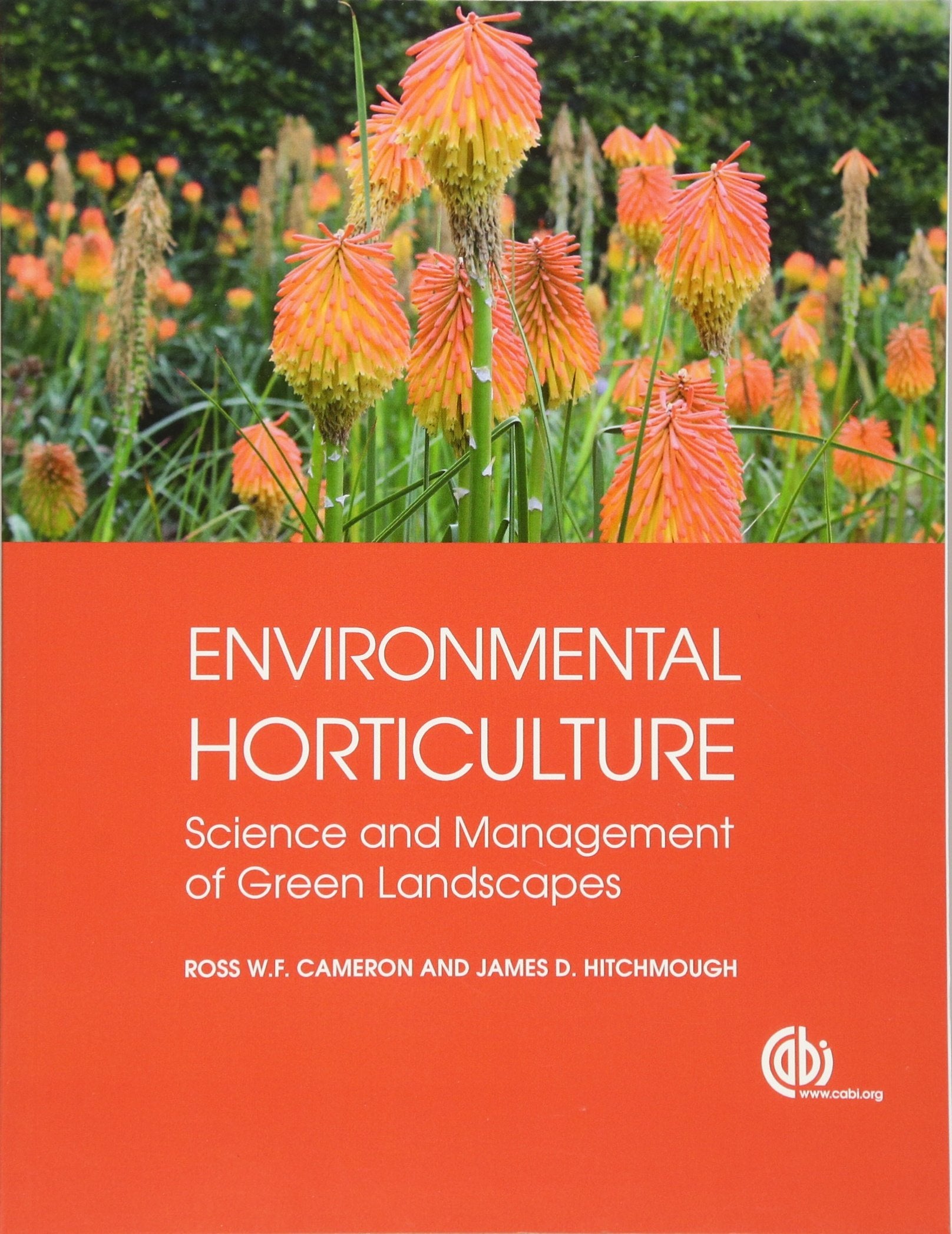 Environmental Horticulture: Science and Management of Green Landscapes (Modular Texts Series)