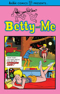 Betty and Me Vol. 1 (Archie Comics Presents)