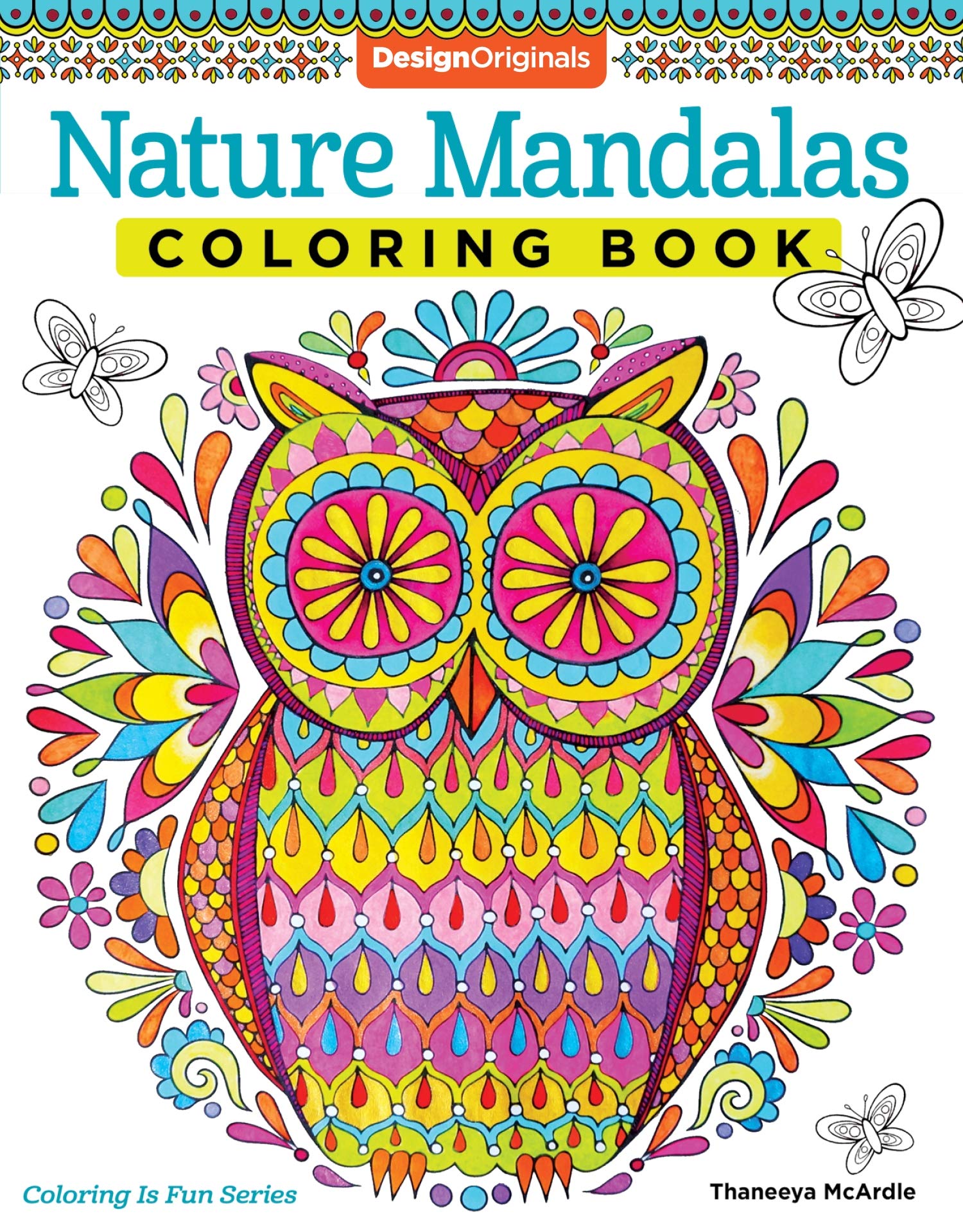 Nature Mandalas Coloring Book (Design Originals) 30 Relaxing Art Activities with Butterflies, Flowers, Animals, and More, plus T