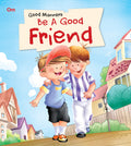 Good Manners: Be a Good Friends