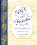 Pride and Prejudice: The Complete Novel, with Nineteen Letters from the Characters Correspondence, Written and Folded by Hand (