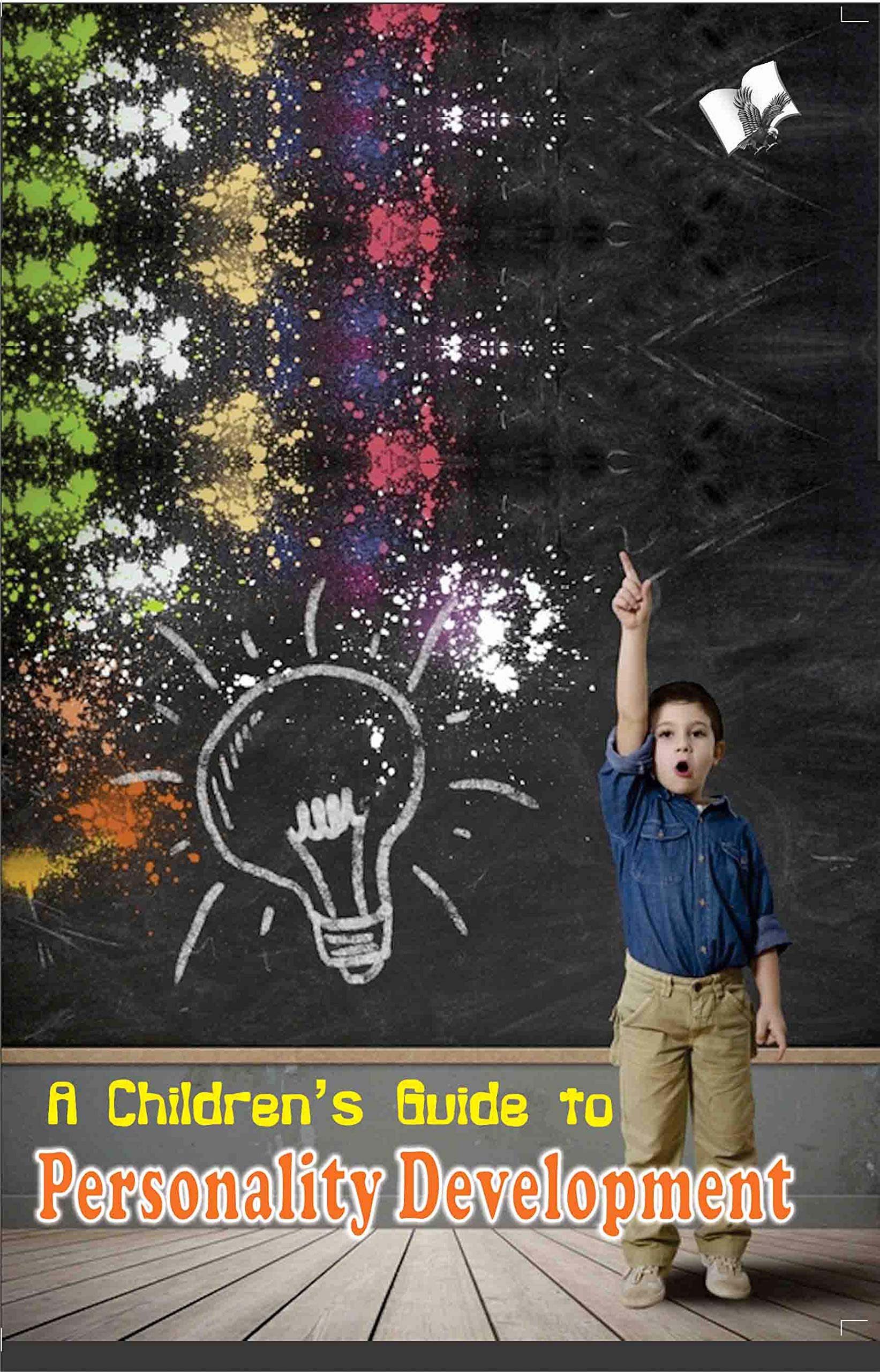A Childrens Guide to Personality Development