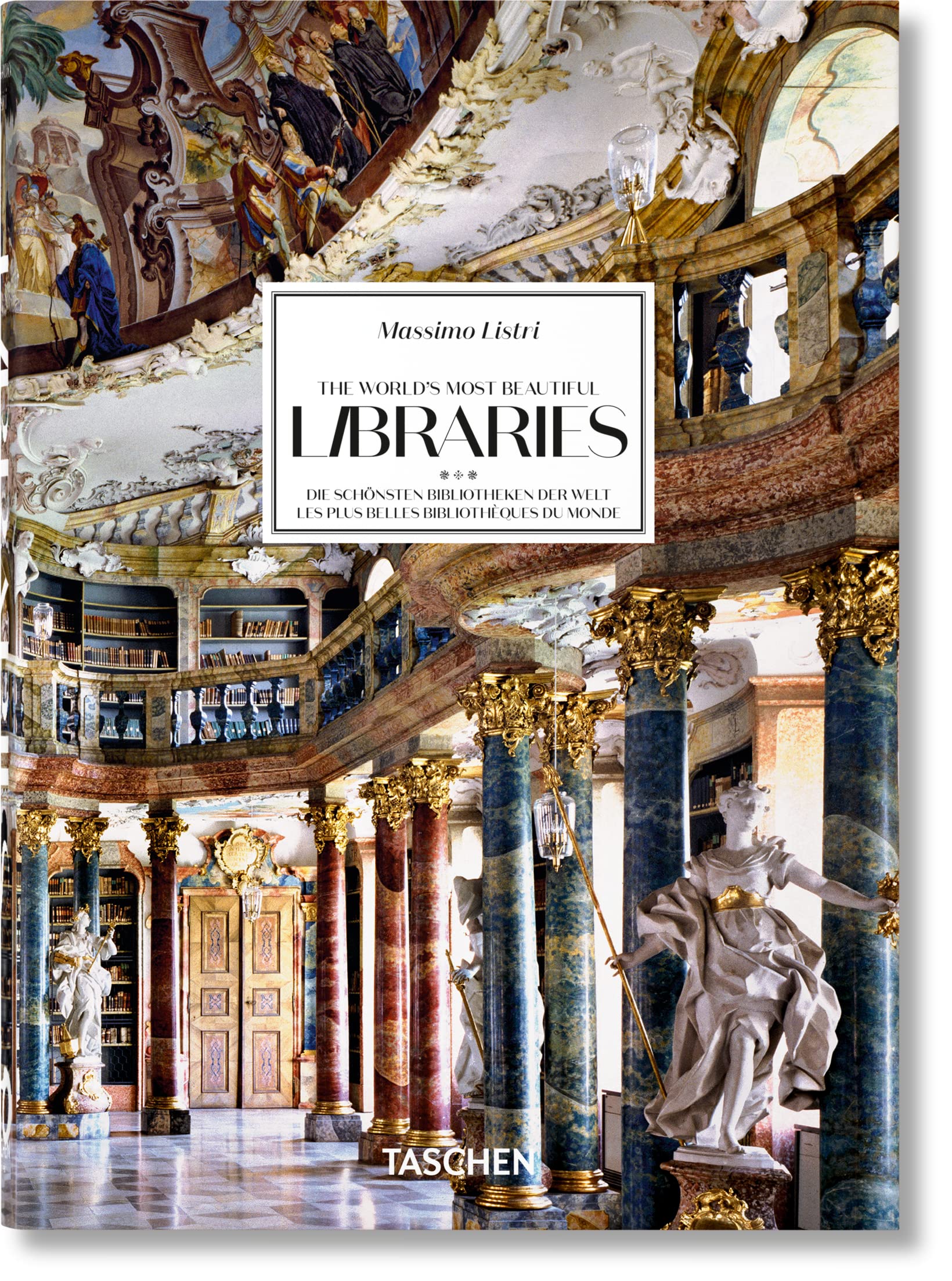 Massimo Listri: The Worlds Most Beautiful Libraries