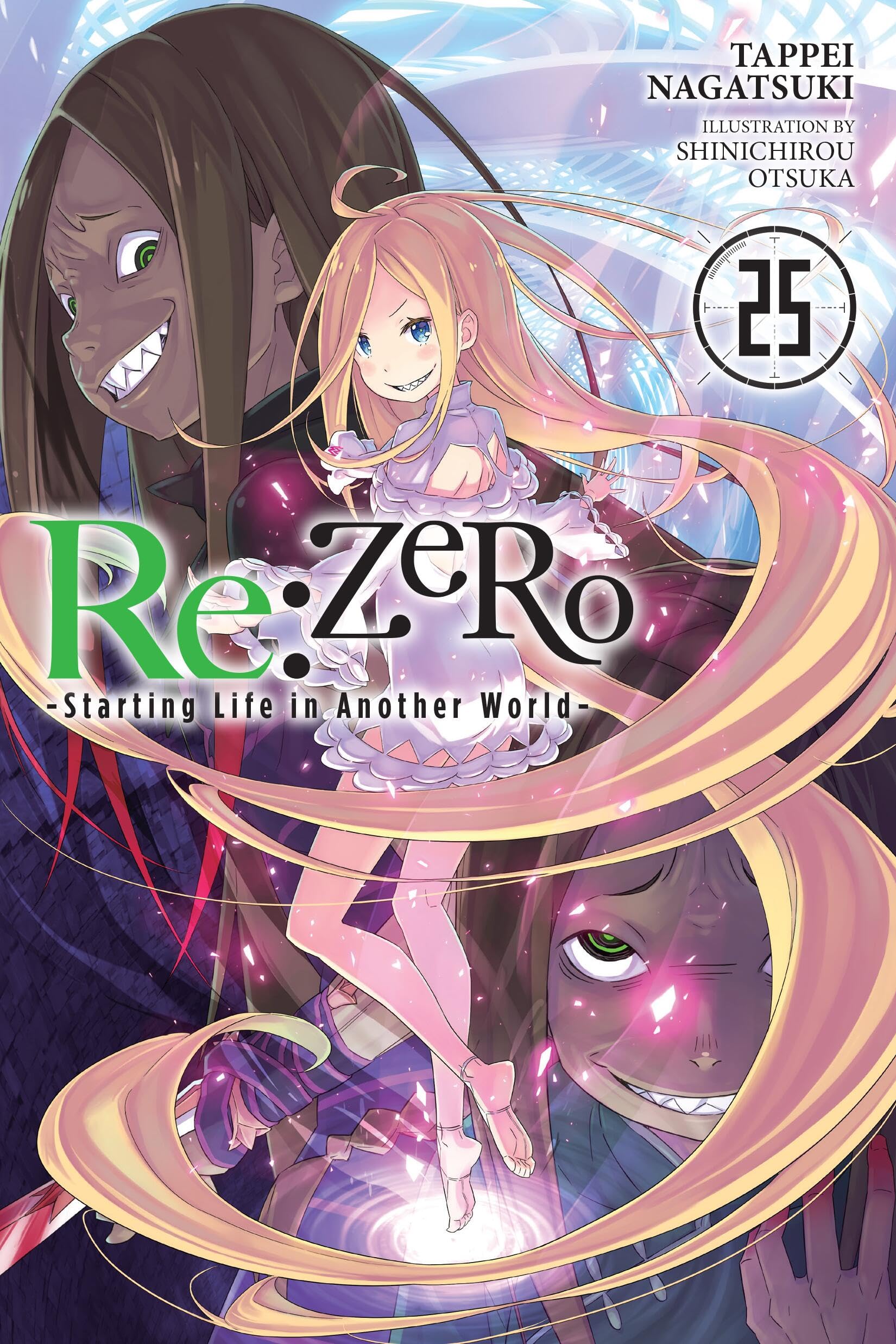 Re:ZERO Starting Life in Another World, Vol. 25 (light novel) (Volume 25) (Re:ZERO Starting Life in Another World, 25)