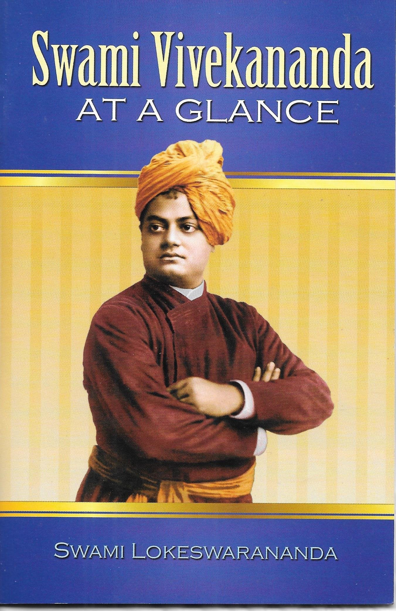 Swami Vivekananda At A Glance
