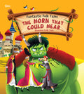 Fantastic Folktales: The Horn that Could Hear