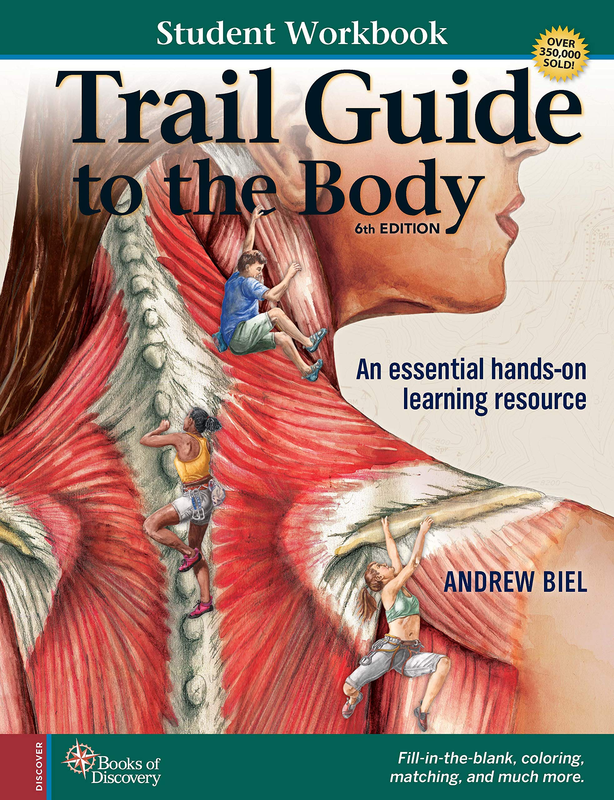 Student Workbook for Biels Trail Guide to The Body