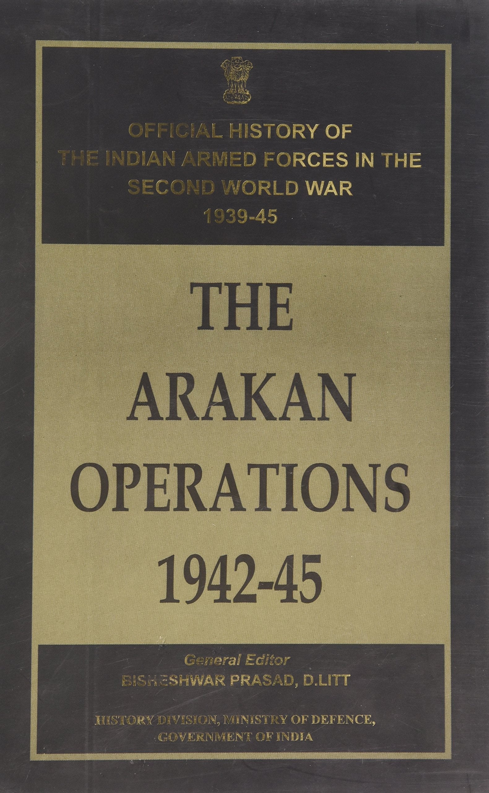 The Arakan Operations 194245