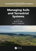Managing Soils and Terrestrial Systems (Environmental Management Handbook, Second Edition, SixVolume Set)